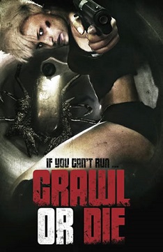 Crawl or Die – izle