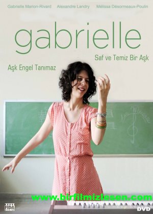 Sana Aşık Oldum – Gabrielle 2013 Türkçe Dublaj izle