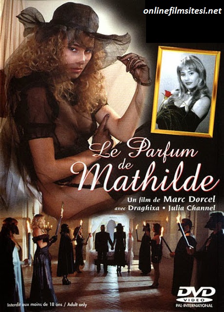 Le Parfum De Mathilde – Erotik izle
