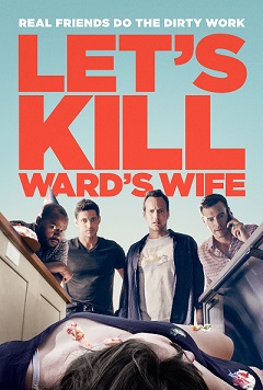 Lets Kill Wards Wife – İzle